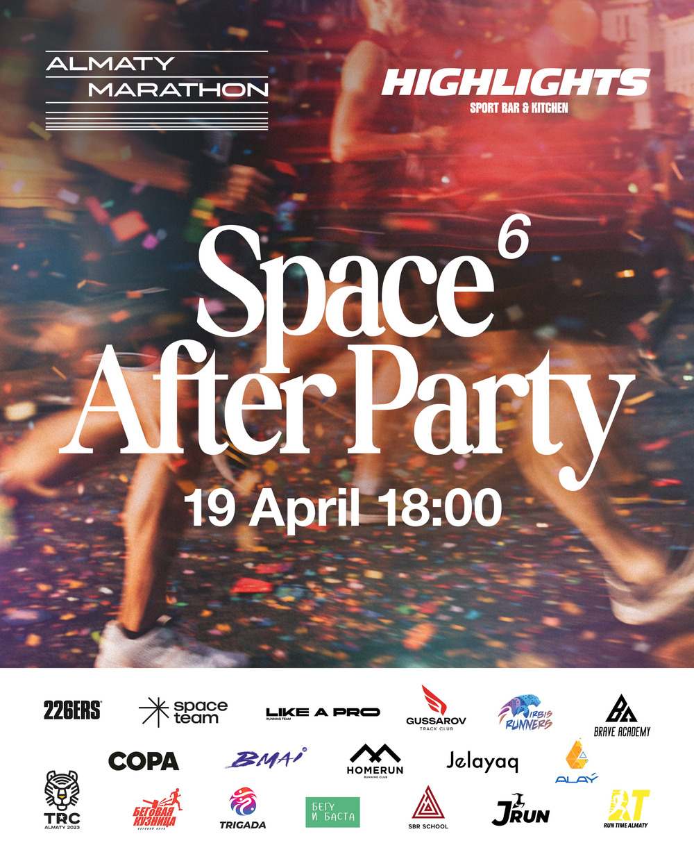 Афиша Space After Party #6, 19 апреля 2026, Almaty Half Marathon